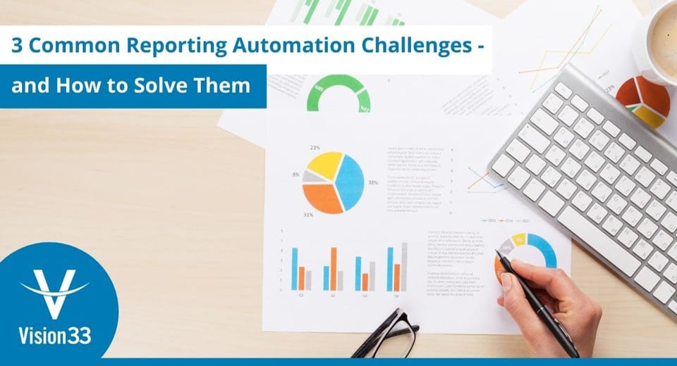 Common reporting automation challenges and solutions