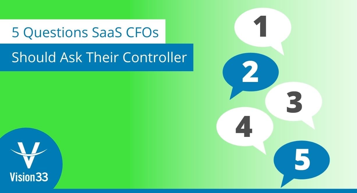 5 controller questions SaaS CFOs should ask