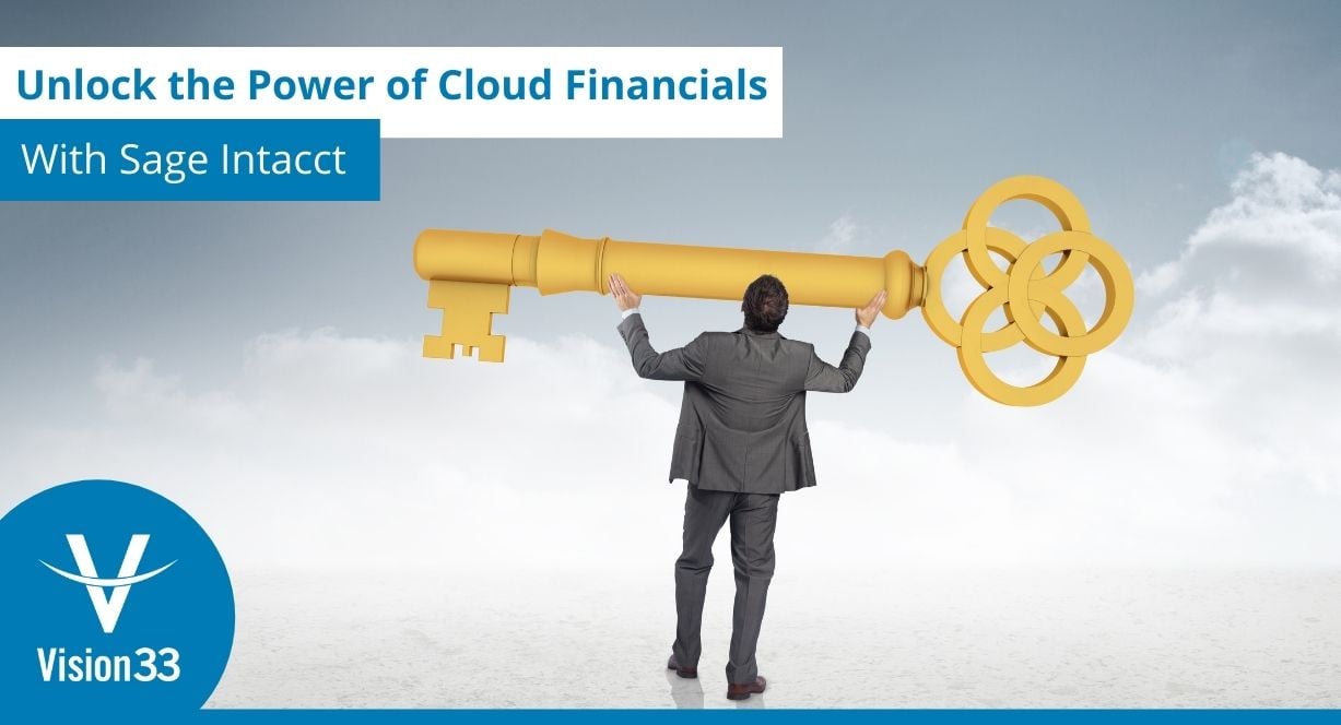 Sage Intacct Benefits: Unlock the Power of Cloud Financials